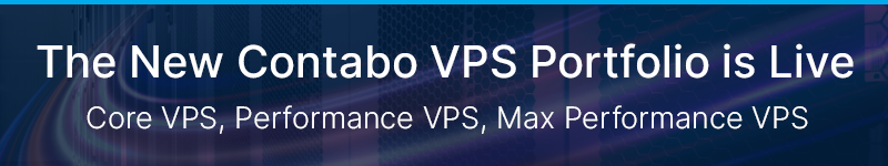 New Contabo VPS portfolio with three lines: Core, Performance, and Max Performance, each built for a different kind of workload